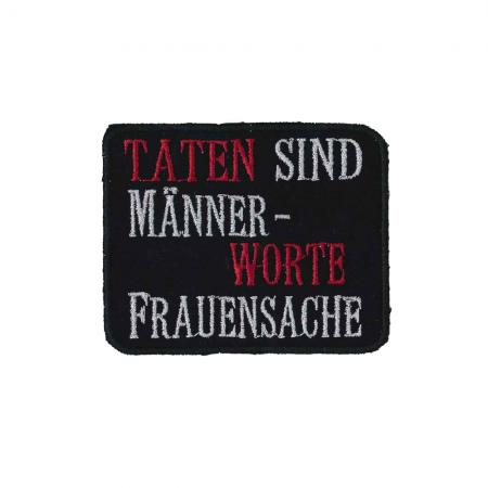 Aufnäher Patches Taten sind Männer- Worte Frauensache Gr. ca. 8 x 6,5 cm 00519