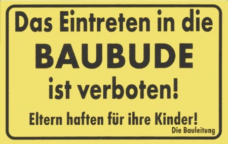 Türschild - Spaßschild - Das Eintreten in die Baubude - 8,5x 5,5cm - 307989 - Kinder Eltern