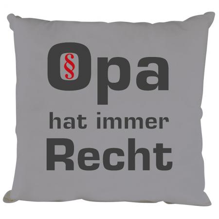 Sofakissen mit Aufdruck - Opa hat immer Recht - 09138 - Gr. ca. 40 x 40 cm - Dekokissen