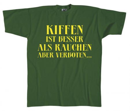 T-SHIRT Unisex mit Motivdruck - Kiffen ist besser als Rauchen aber verboten - 09347 grün - Gr. S-XXL