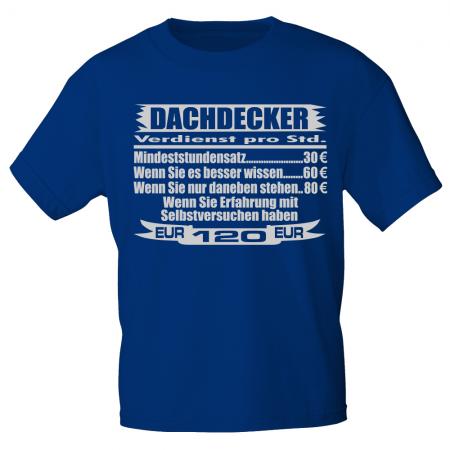 T-Shirt Sprücheshirt Handwerker - Dachdecker - 10294 S / dunkelblau