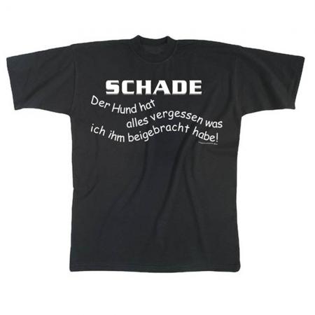 T-Shirt Schade der Hund hat alles vergessen....10577 schwarz Gr. S-2XL