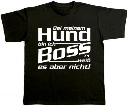 T-Shirt Bei meinem Hund bin ich Boss... 10679 schwarz Gr. S-2XL