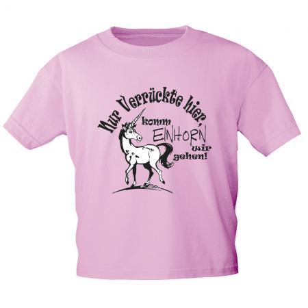 Kinder T-Shirt mit Print - Nur Verrückte hier, komm Einhorn wir gehen - 12270 rosa Gr. 110-164