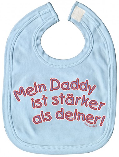 Baby-Lätzchen mit Druckmotiv  - Mein Daddy ist stärker.. - 07048 - hellblau