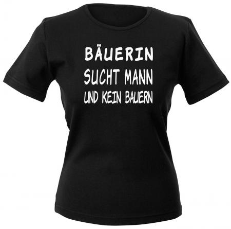 Girly-Shirt mit Print - Bäuerin sucht Mann und kein Bauern - 12345 schwarz - Gr. L