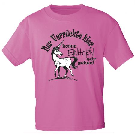 T-Shirt mit Print - Nur Verrückte hier komm Einhorn wir gehen - 12688 Gr. S-2XL