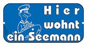 Hinweisschild - Hier wohnt ein Seemann - 308279