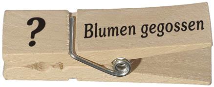 Holzklammer mit Print - Blumen gegossen? - 23707 Gr. ca. 7cm x 2cm