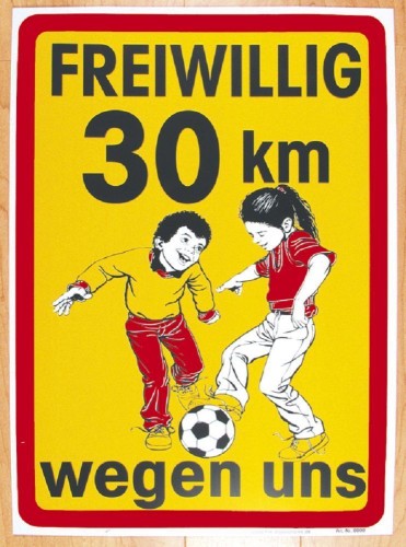 Warnschild - Freiwillig 30 wegen uns - 308876 - 50cm x 70cm - Kunststoffschild Verkehr