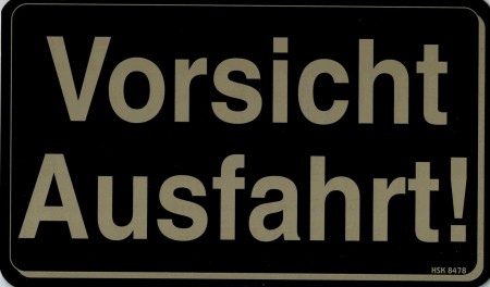 Warnschild - VORSICHT AUSFAHRT - 308478 - Gr. 25 x 15 cm