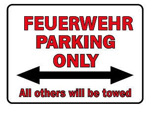 Parkschild - Feuerwehr Parking Only - Gr. 40 x 30 cm - 308738