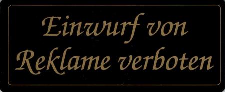 Schild - Einwurf von Reklame verboten - Gr. 10 x 4 cm - 308018