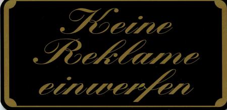 Schild - keine Reklame einwerfen - Gr. 15,5 x 7,5 cm - 308071
