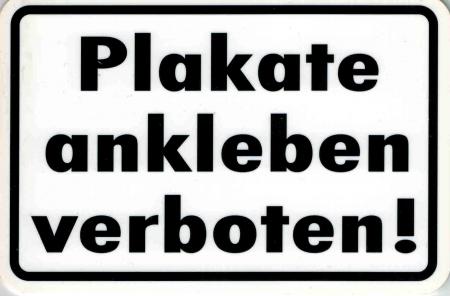 Verbotsschild - PLAKATE ANKLEBEN VERBOTEN - Gr. 15 x 10 cm - 308154