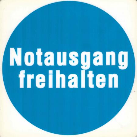 Hinweis- Schild - Notausgang freihalten - Gr. 20 X 20 cm - 308315
