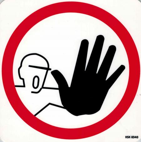 Hinweis- Schild - Zutritt verboten - Gr. 20 X 20 cm - 308340