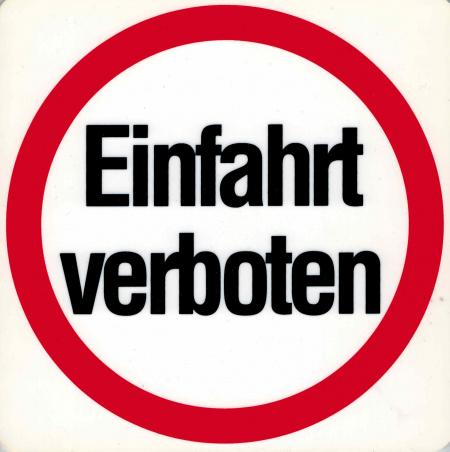 Schild  - Einfahrt verboten -  Gr. 20 X 20 cm - 308355 - Verkehr Straße