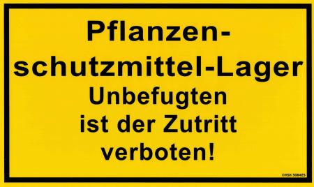 Schild - PFLANZENSCHUTZMITTEL- LAGER UNBEFUGTEN IST DER ZUTRITT VERBOTEN - 308425 - Gr. 25 X 15cm