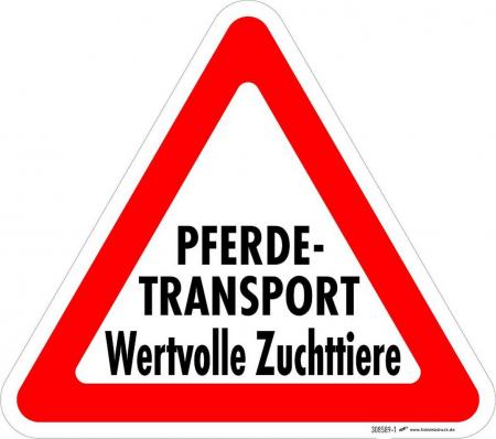 Schild - Pferdetransport Wertvolle Zuchttiere - 308589-1 - Gr. ca. 32 x 28 cm