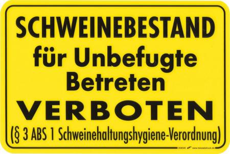 Schild - Schweinebestand für unbefugte betreten verboten...- Gr. ca. 30 x 20 cm - Tiere Landwirtschaft - 308595
