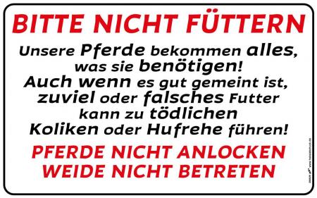 Schild - Pferde...Bitte nicht füttern... Weide nicht betreten - Gr. ca. 40 x 25 cm -  308629
