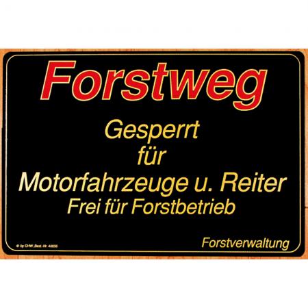 Hinweisschild - FORSTWEG - Gr. ca. 40 x 27 cm - 308719