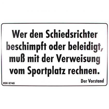 Schild - Wer den Schiedsrichter beschimpft - 308740 - Gr. ca. 50 x 30 cm