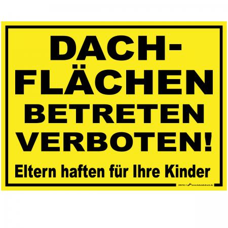Schild - Dachflächen betreten verboten Eltern haften... - Gr. ca. 40 x 25 cm - 308762/1