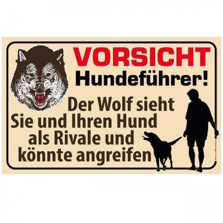 Schild - Vorsicht Hundeführer ! Der Wolf sieht.. - 308794-1 Gr. ca. 50 x 30cm