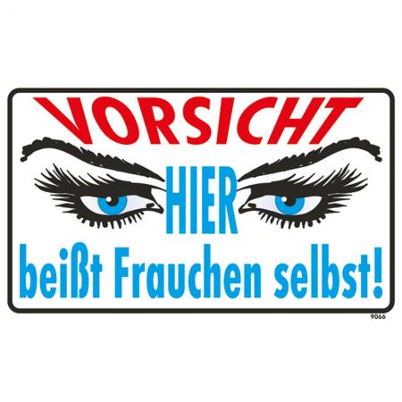 Spaßschild - Vorsicht - Hier beißt Frauchen selbst - 309066 - Gr. ca. 25 x 15 cm