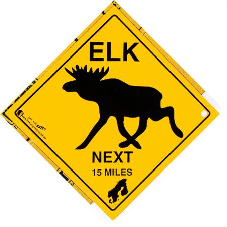 Schild mit Saugnäpfen - ELK next 15 Miles - 309120 - Gr. ca. 15 x 15 cm