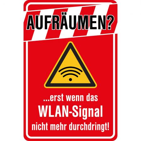 Spaßschild - AUFRÄUMEN ... erst wenn... - Gr. ca. 20 x 30 cm - 309188