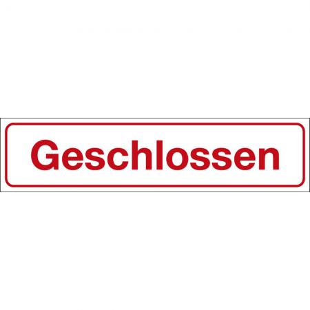 Hinweisschild - GESCHLOSSEN - Gr. ca. 25 x 6 cm - 309328