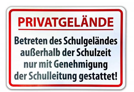 Schild - Privatgelände betreten des Schulgeländes...gestattet - Gr. ca. 40 x 30cm - 309834-1