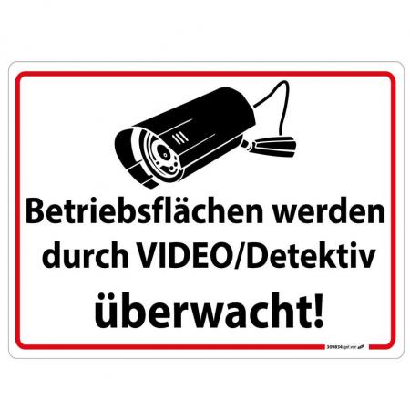 Schild - Betriebsflächen werden durch Video/Detektiv überwacht - 309834 - Gr. 40 x 30 cm