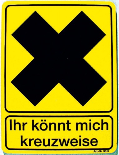 Spaß-Schild - Ihr könnt mich kreuzweise - 309017 - Gr. 15 x 20 cm