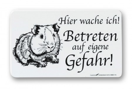 Spaßschild - MEERSCHWEINCHEN... Betreten auf eigene Gefahr! - 308521 - Gr. 25cm x 15cm
