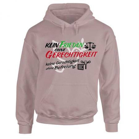Kapuzen-Sweatshirt Hoodie mit Print - Kein Frieden ohne Gerechtigkeit keine Gerechtigkeit ohne Befreiung - 36062 Rauchrosa Gr. S-2XL