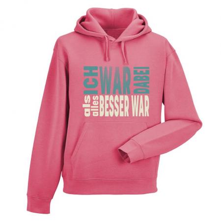 Kapuzen-Sweatshirt Hoodie mit Print - ICH War Dabei als alles BESSER war - 36064 altrosa Gr. S-2XL