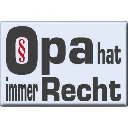 MAGNET  - Opa hat immer Recht - Gr. ca. 8 x 5,5 cm - 37718 - Küchenmagnet