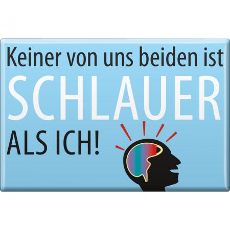 Magnet - ... SCHLAUER ALS ICH - Gr. ca. 8 x 5,5 cm - 37986 - Küchenmagnet