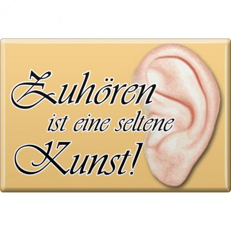 Magnet - ZUHÖREN IST EINE KUNST - Gr. ca. 8 x 5,5 cm - 38378 - Küchenmagnet