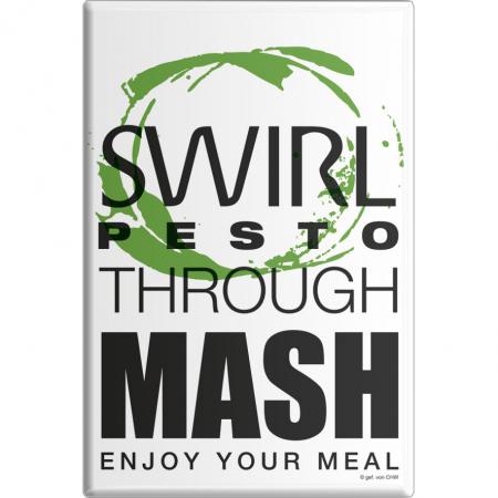 KÜCHENMAGNET - Swirl Pesto through Mash ... - Gr. ca. 8 x 5,5 cm - 38908 -  Magnet