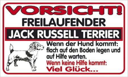 Warnschild - Vorsicht! Freilaufender Jack Russell.... - 309219 - Gr. ca. 25cm x 15cm