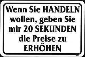 PST-Schild Spaßschild - Wenn Sie handeln wollen... - 309071 - Gr. 30 x 20 cm
