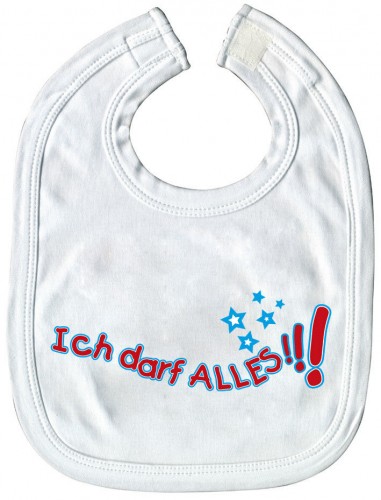 Baby-Lätzchen mit Druckmotiv  - Ich darf alles - 07078 - weiss