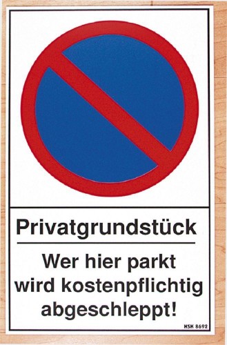 Straßenschild - Privatgrundstück - Wer hier parkt ... - Gr. ca. 25 x 40 cm - 308692