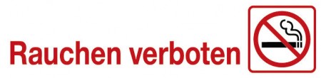 Verbotsschild - Rauchen verboten - 309301 - Gr. ca. 25 x 6 cm - Firma Betrieb Geschäft
