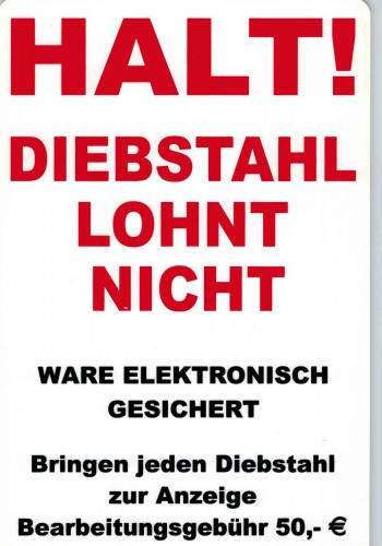 Schild - HALT - DIEBSTAHL LOHNT SICH NICHT - Gr. ca. 30 x 20 cm - 308588
